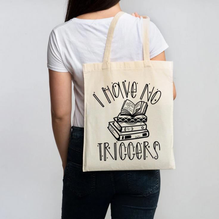Dark Romance Shirt Women Smutt Book Merch I Have No Triggers Canvas Tote Bag
