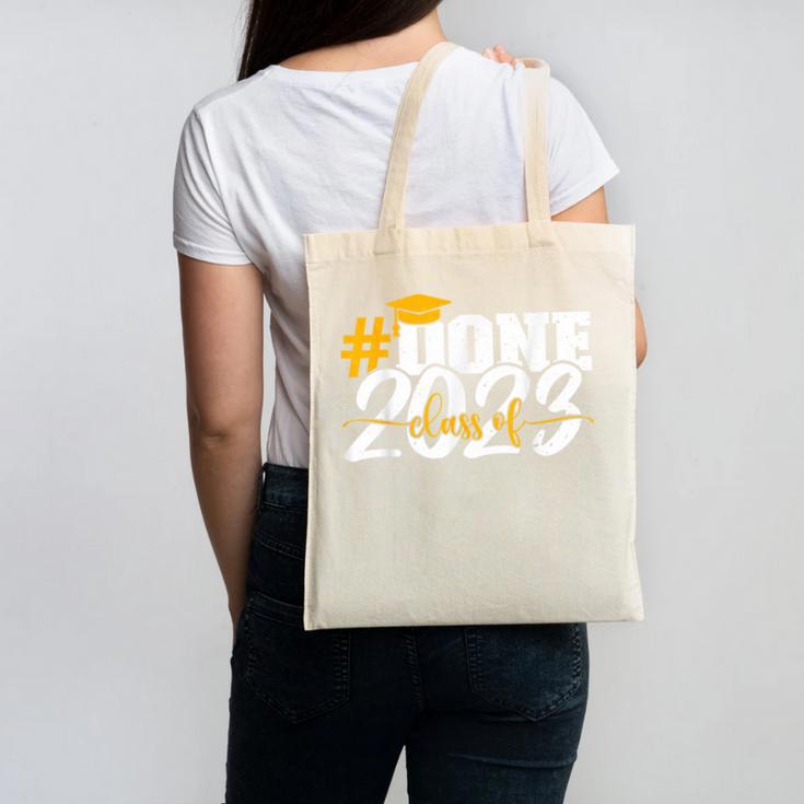 Done Class Of 2023 Graduation For Her Him Grad Seniors 2023 Canvas Tote Bag