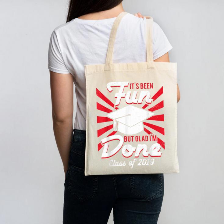 Im Done Graduating Class Of 2019 School GraduationShirt Canvas Tote Bag