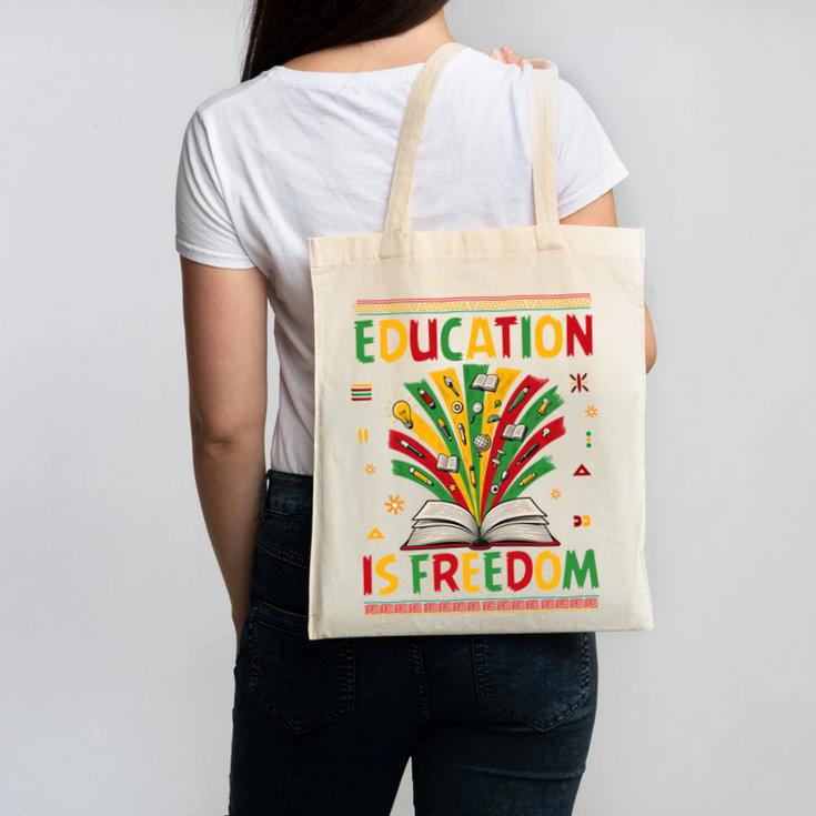 Education Is Freedom Books Lover History Month Canvas Tote Bag