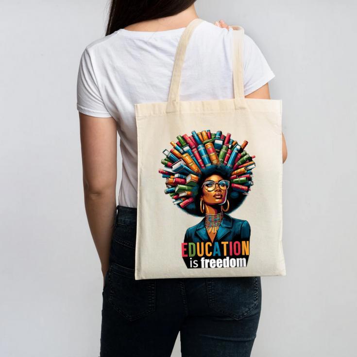 Education Is Freedom History Month Teacher Books Afro For Men Women Canvas Tote Bag