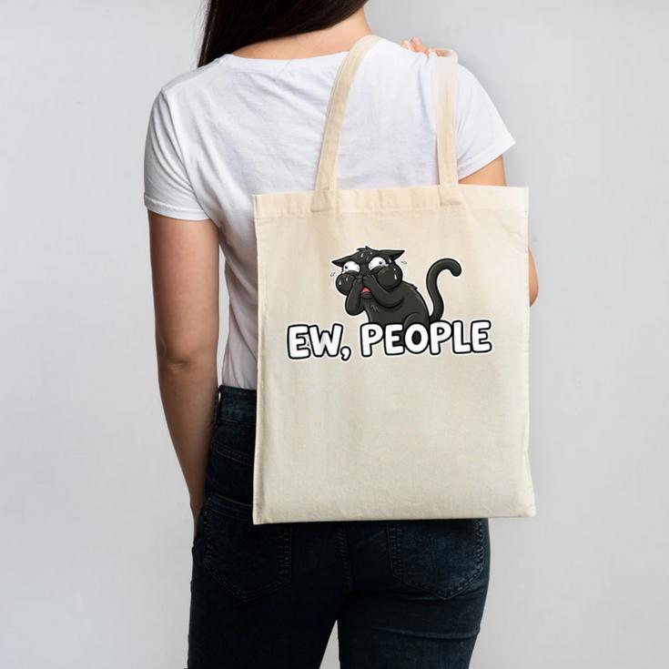 Ew People Cat Anti Social Introvert Canvas Tote Bag Ew People Cat Anti Social Introvert Canvas Tote Bag