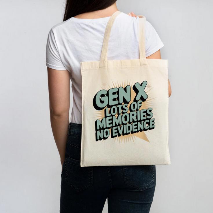 Gen X Lots Of Memories No Evidence Nostalgia Throwback Quote Premium Tri-Blend Canvas Tote Bag