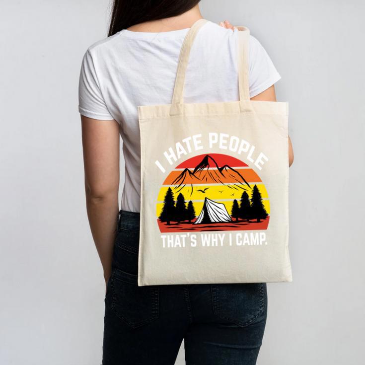 I Hate People That's Why I Camp Camper Meme Introvert Canvas Tote Bag