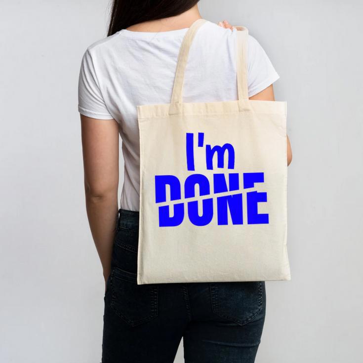 I'm Done Sarcastic Introvert Introversion Canvas Tote Bag