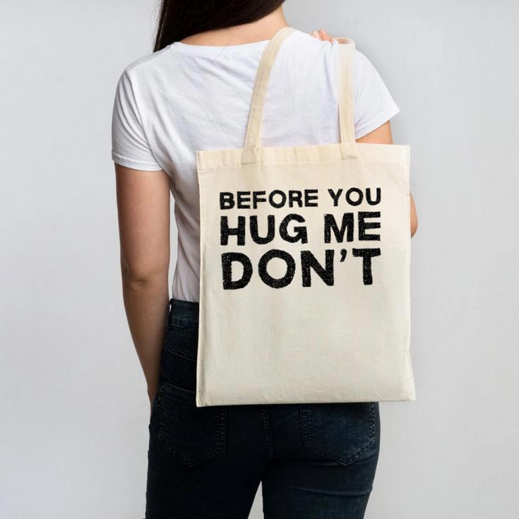 Introverted Joke Before You Hug Me Don't Introvert Sarcastic Canvas Tote Bag