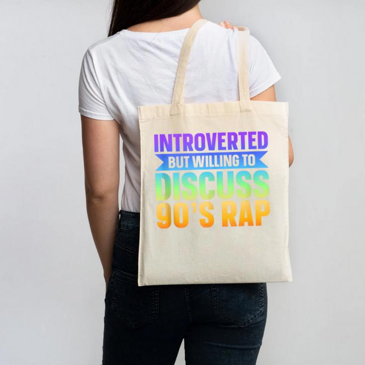 Introverted But Willing To Discuss 90's Rap Canvas Tote Bag Introverted But Willing To Discuss 90's Rap Canvas Tote Bag