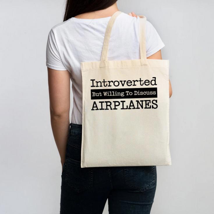 Introverted But Willing To Discuss Airplanes Aviation Canvas Tote Bag