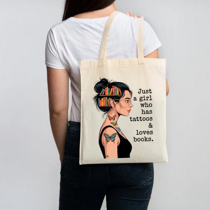 Just a Girl Who Has Tattoos And Love Books Tattooed Inked Canvas Tote Bag