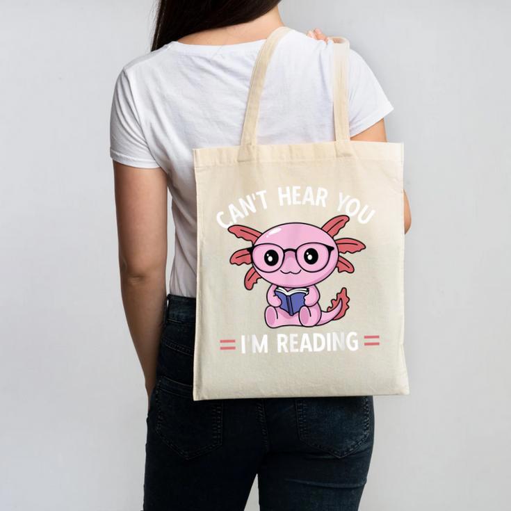 Kawaii Axolotl Can't Hear You I'm Reading Book Lover Canvas Tote Bag