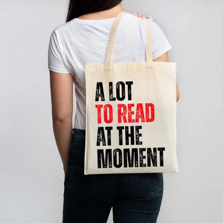 A Lot To Read At The Moment Reading Book Reader Nerd Canvas Tote Bag