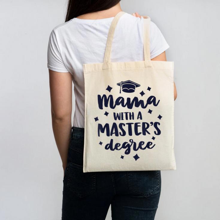 Mama With A Masters Degree Graduation Ceremony Mom Canvas Tote Bag