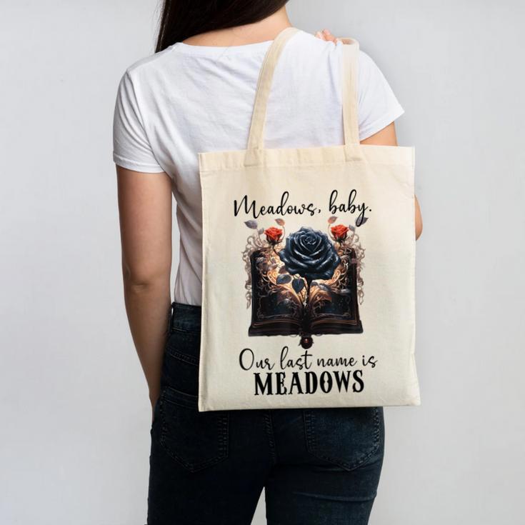 Meadows Baby Our Last Name Is Meadows Dark Romance Smut Book Canvas Tote Bag