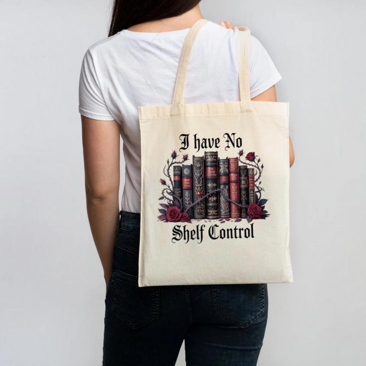 I Have No Shelf Control Dark Academia Book Lover TBR Canvas Tote Bag