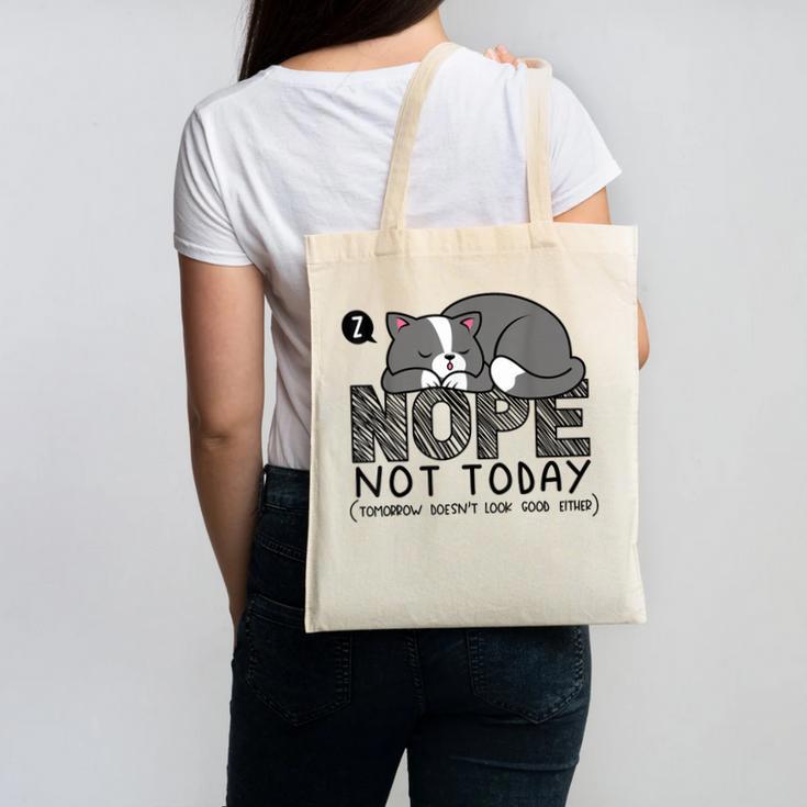 Nope Not Today Tomorrow's Not Looking Good Either Introverts Canvas Tote Bag