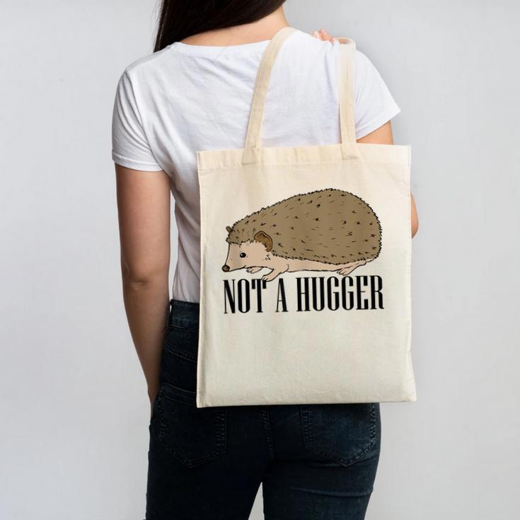 Not A Hugger Hedgehog Introvert Sarcasm Antisocial Canvas Tote Bag