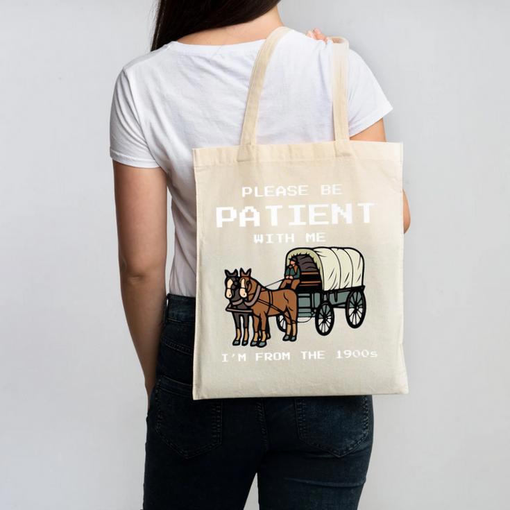 Please Be Patient I'm From The 1900s Amish Wagon & Vintage Premium Canvas Tote Bag