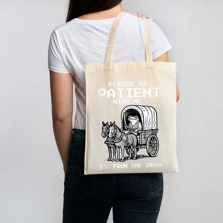 Please Be Patient With Me I'm From The 1900s Frog Canvas Tote Bag