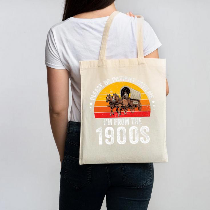 Please Be Patient With Me I'm From The 1900s Premium Canvas Tote Bag Please Be Patient With Me I'm From The 1900s Premium Canvas Tote Bag