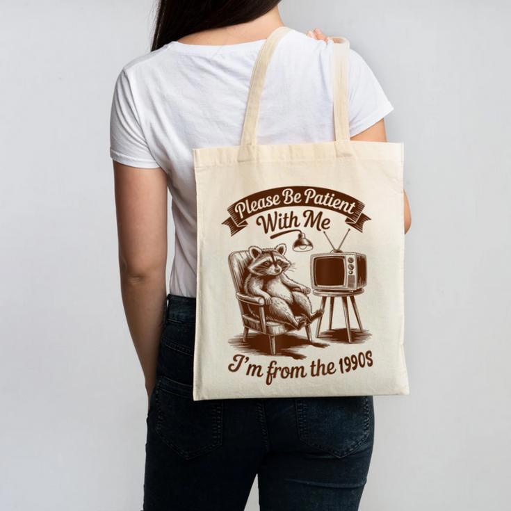 Please Be Patient With Me I'm From The 1900s Raccoon Vintage Canvas Tote Bag