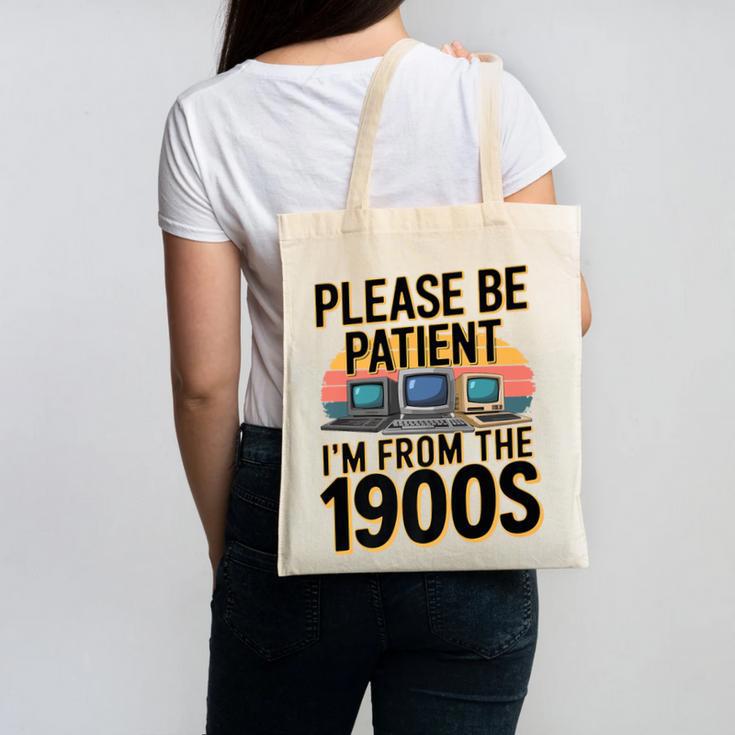 Please Be Patient I'm From The 1900s Retro Computer Premium Canvas Tote Bag