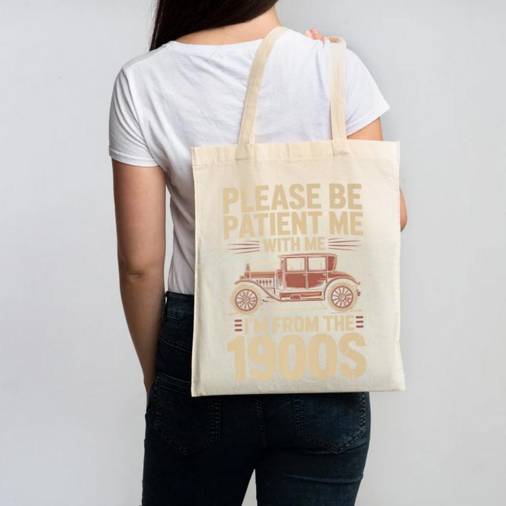 Please Be Patient With Me I'm From The 1900s Vintage Car Premium Canvas Tote Bag