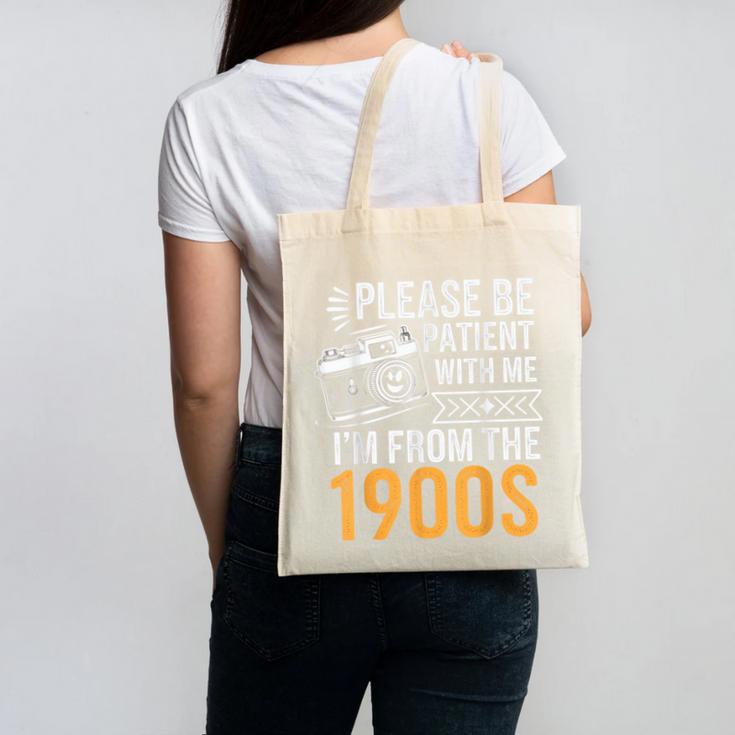 Please Be Patient With Me I'm From The 1900s Vintage Oldie Canvas Tote Bag Please Be Patient With Me I'm From The 1900s Vintage Oldie Canvas Tote Bag
