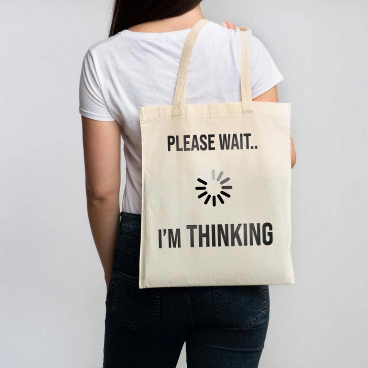 Please Wait I'm Thinking Introvert Canvas Tote Bag