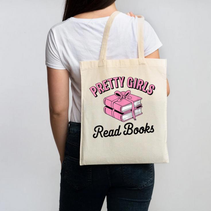 Pretty Girls Read Books Bookworm Book Lover Teacher Canvas Tote Bag