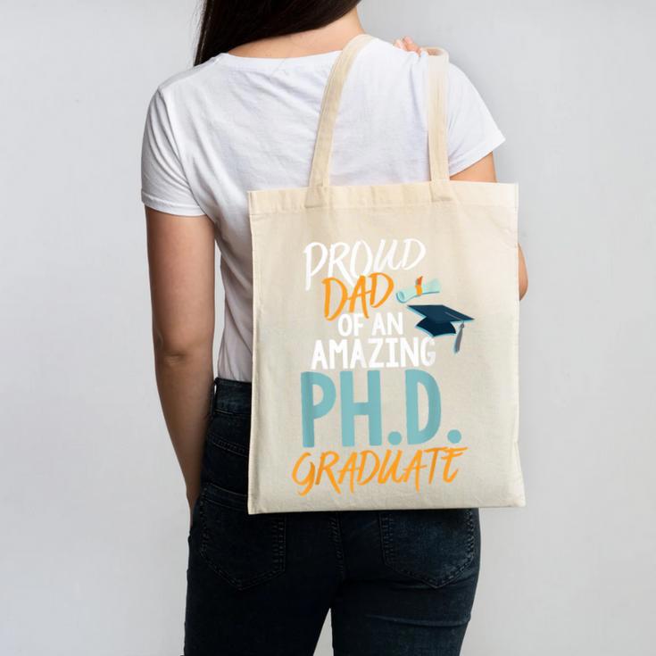 Proud Dad PhD Doctoral Graduation Doctorate Degree EdD PsyD Canvas Tote Bag