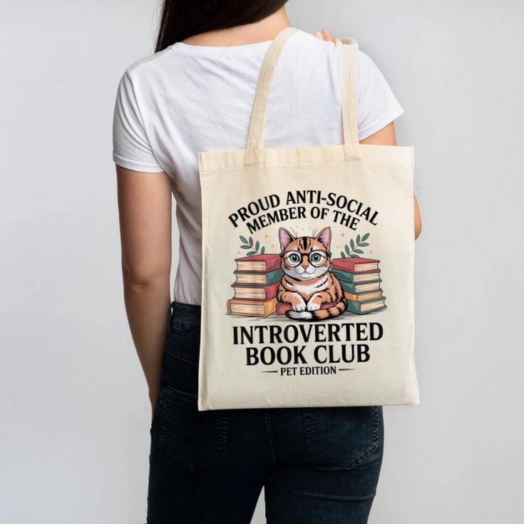 Proud Introverted Book Club Anti Social Reader Pet Cat Canvas Tote Bag
