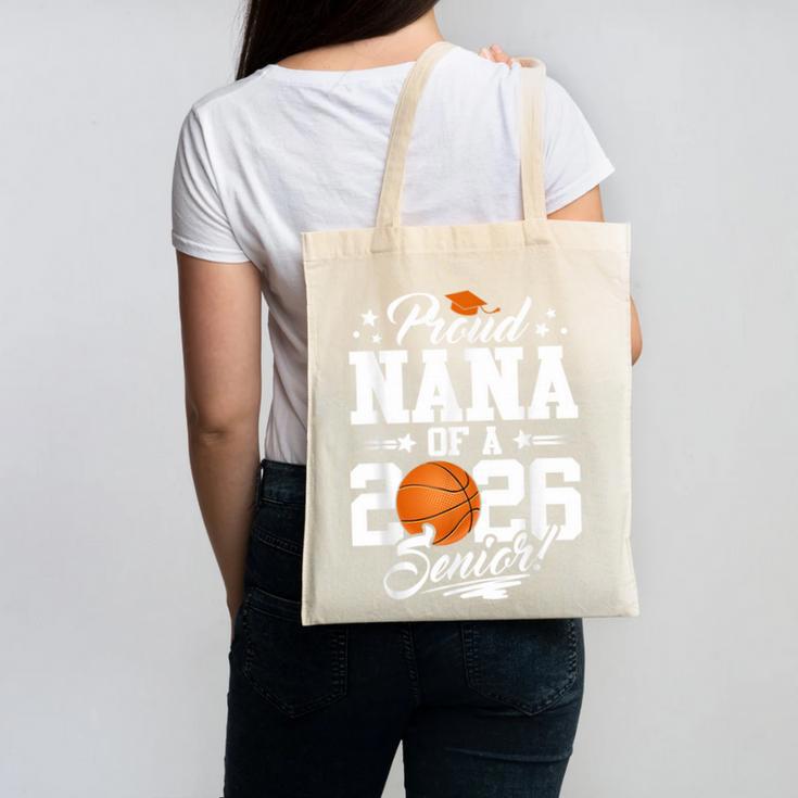 Proud Nana Of A 2026 Senior Basketball Graduation Canvas Tote Bag