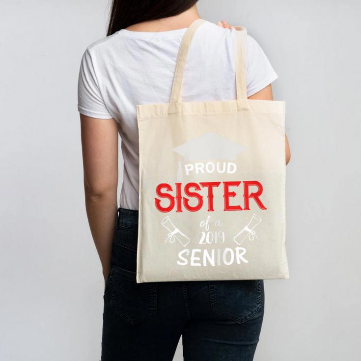 Proud Sister Of a 2019 Senior Graduation Family Canvas Tote Bag