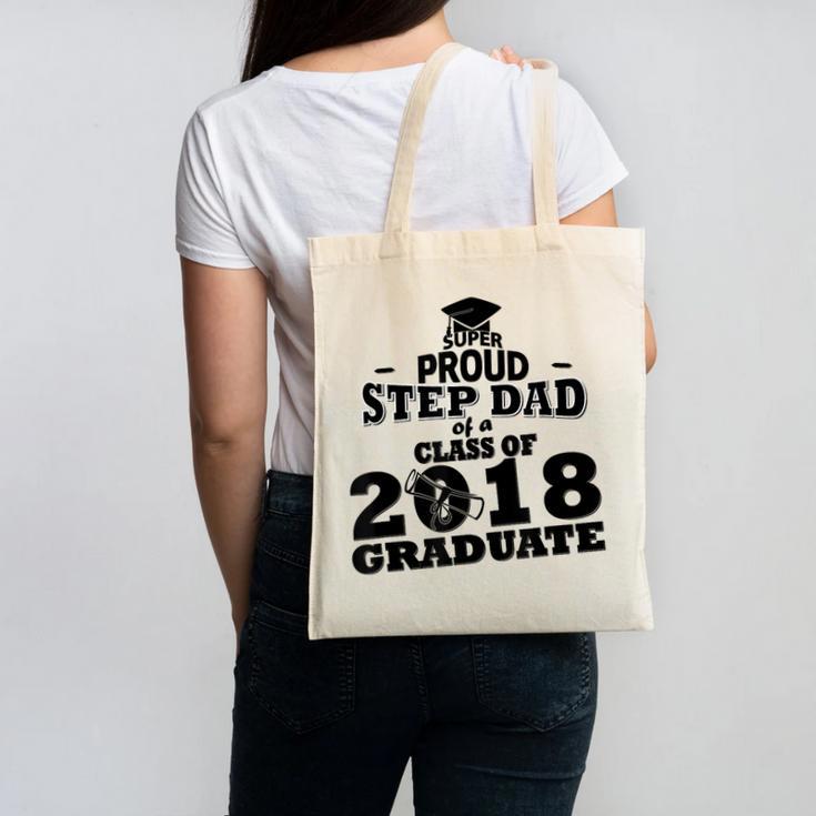 Proud Step Dad Of A Class Of 2018 Tee Graduate Graduation Z1 Canvas Tote Bag