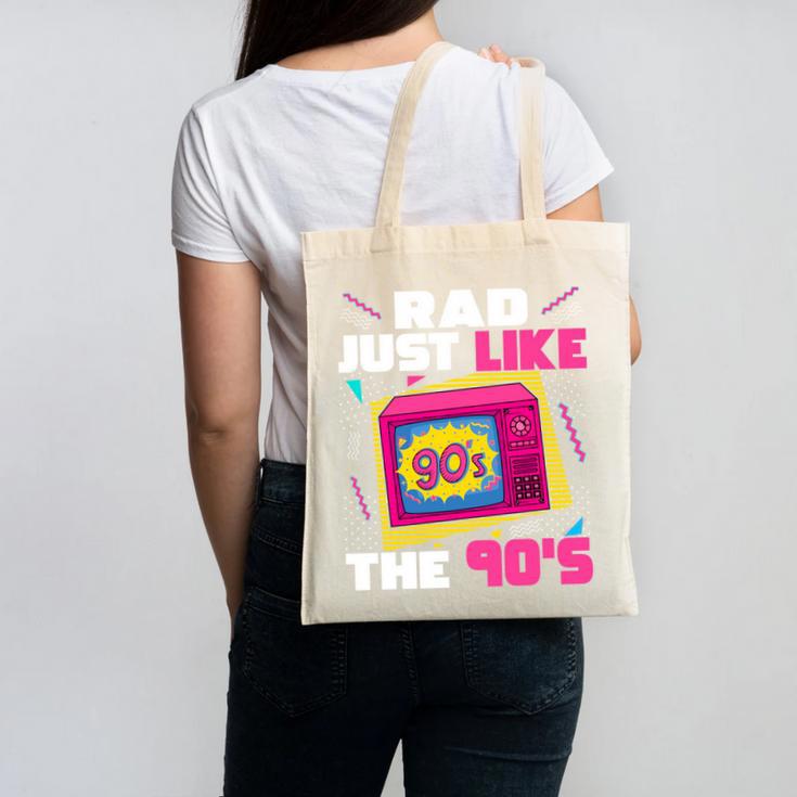 Rad Just Like The 90s 90s Aesthetic Nostalgia 1990s Retro Canvas Tote Bag