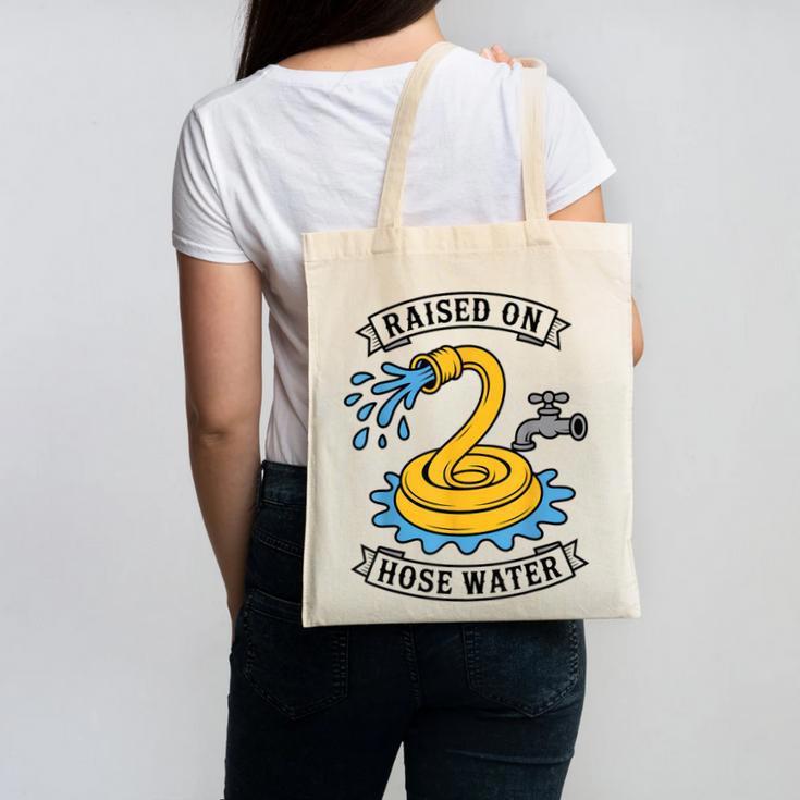 Raised On Hose Water Nostalgia Lovers Summer Vibes Canvas Tote Bag