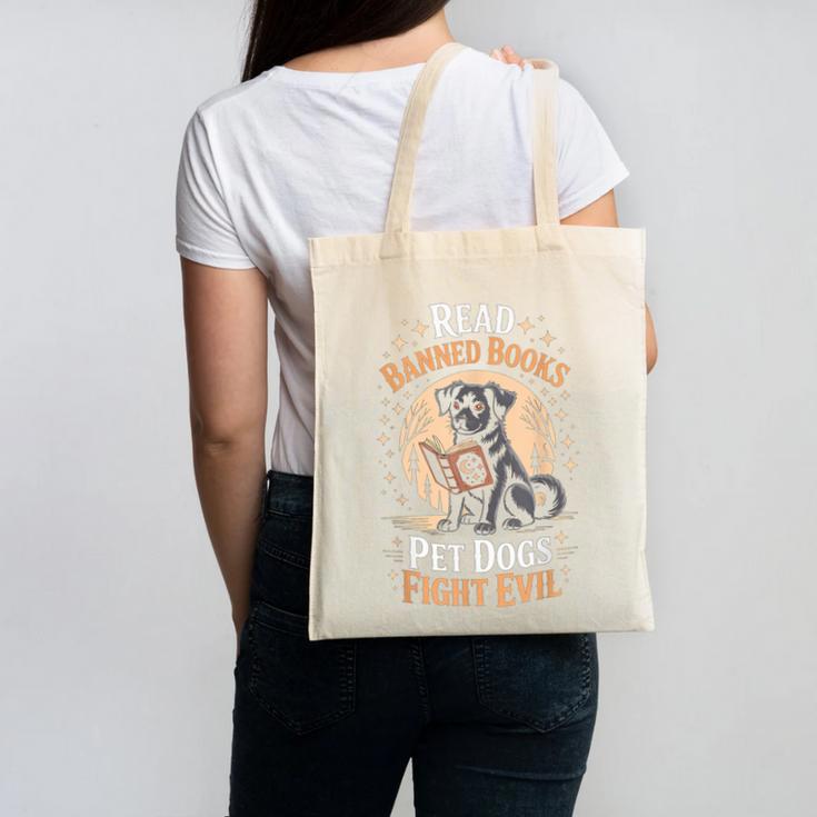 Read Banned Books PET DOGS FIGHT EVIL Read Books Reading Canvas Tote Bag Read Banned Books PET DOGS FIGHT EVIL Read Books Reading Canvas Tote Bag