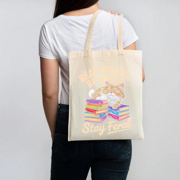 Read Books Be Weird Stay Feral Cat Canvas Tote Bag