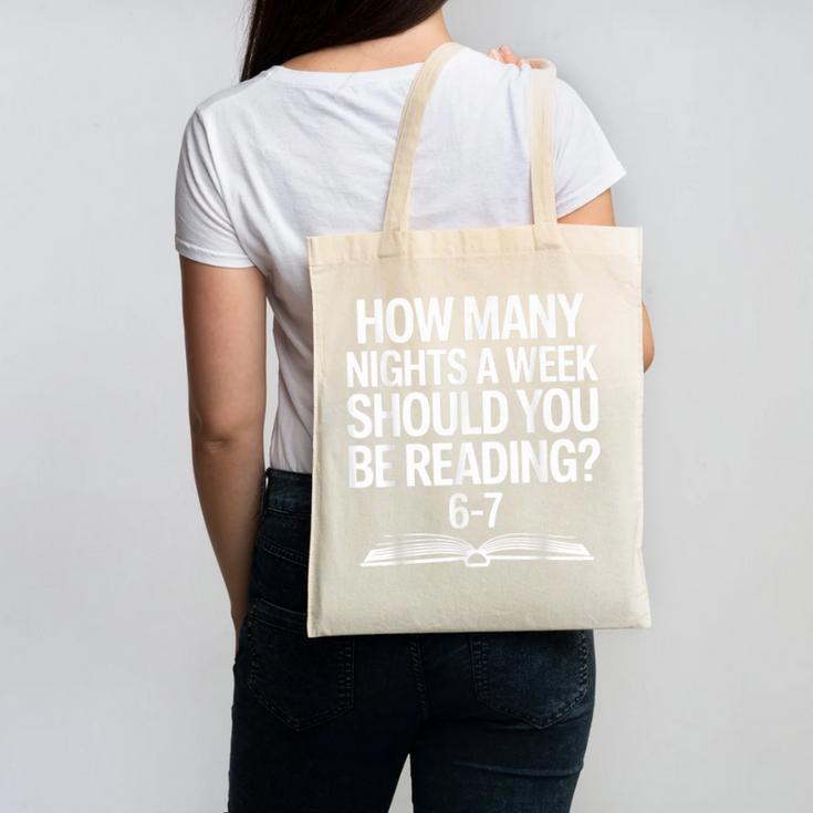 Reading Meme 6 To 7 Nights a Week Book Appreciation Canvas Tote Bag