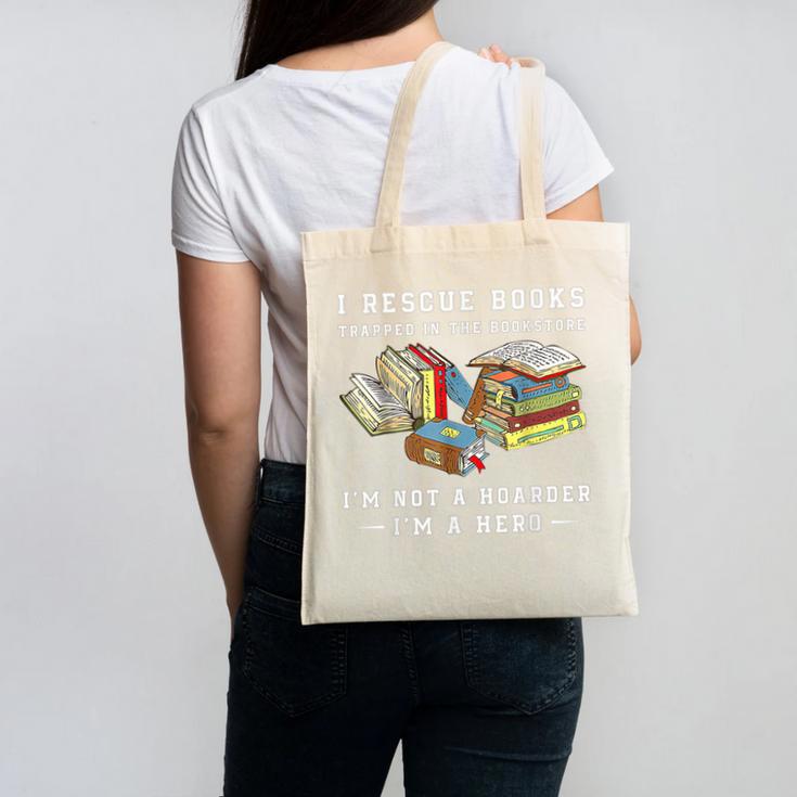 I Rescue Book Trapped In The Bookstore I'm Not A Hoarder Premium Tri-Blend Canvas Tote Bag