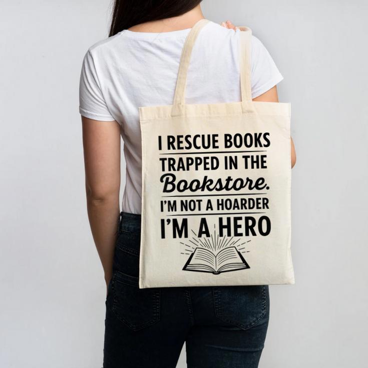 I Rescue Books Trapped In The Bookstore Sarcastic Canvas Tote Bag