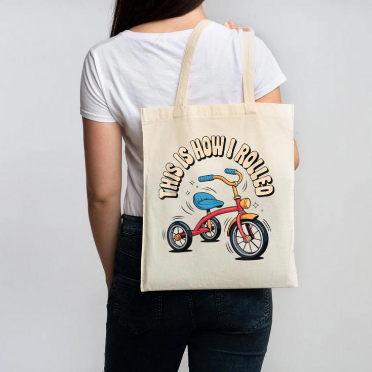 This How I Rolled Retro Tricycle 80s 90s Kid Nostalgia Canvas Tote Bag This How I Rolled Retro Tricycle 80s 90s Kid Nostalgia Canvas Tote Bag