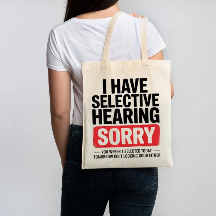 Sarcastic Sayings Introvert I Have Selective Hearing Canvas Tote Bag