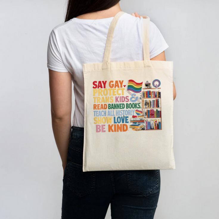 Say Gay Protect Trans Kids Read Banned Books LGBTQ Gay Pride Canvas Tote Bag