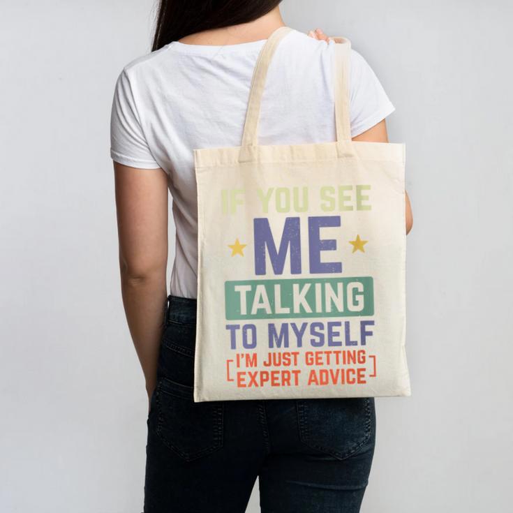 If You See Me Talking To Myself Sarcastic Introvert Canvas Tote Bag If You See Me Talking To Myself Sarcastic Introvert Canvas Tote Bag