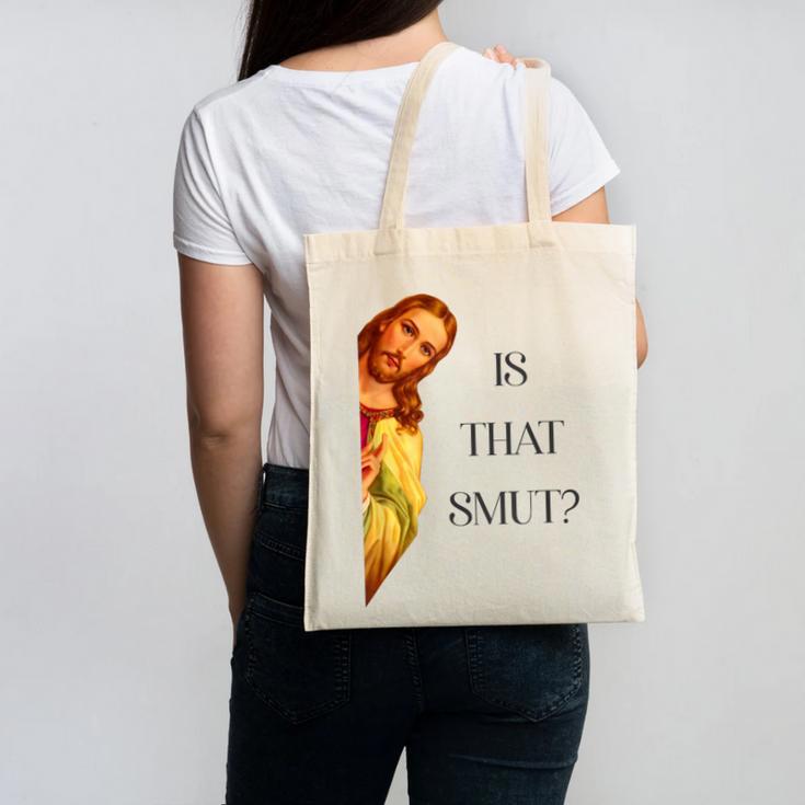 Is That Smut Jesus Book Spicy Smutty Books Canvas Tote Bag