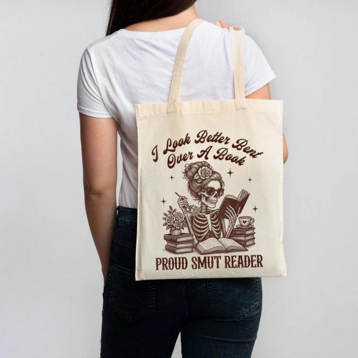 Smut Reader Spicy Romance Look Better Bent That Over A Book Canvas Tote Bag