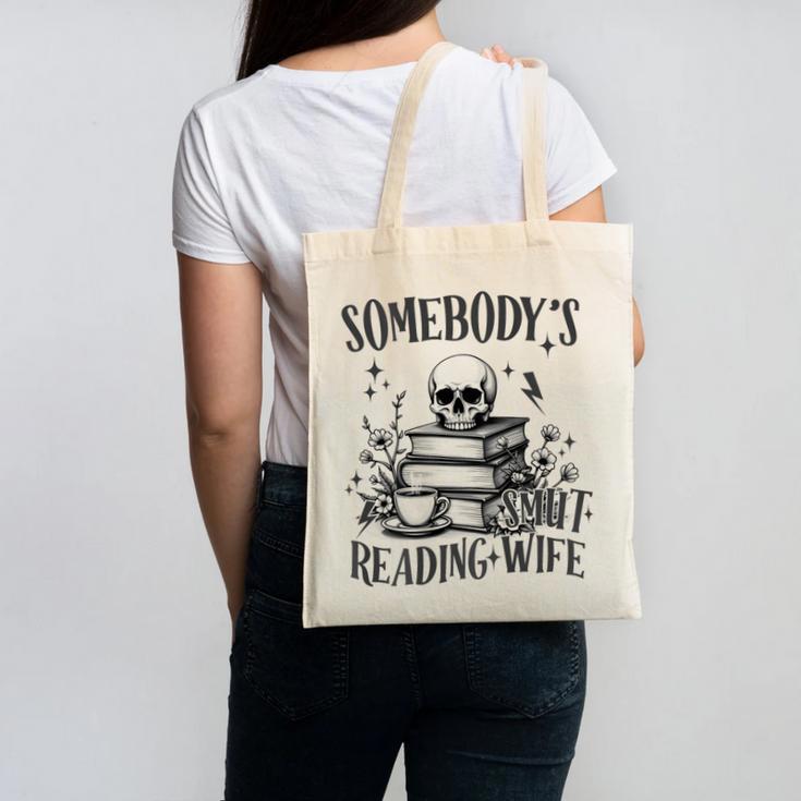 Somebody's Smut Reading Wife Smutty Book Lovers Canvas Tote Bag