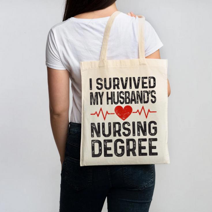 I Survived My Husband's Nursing Degree School Graduation Canvas Tote Bag