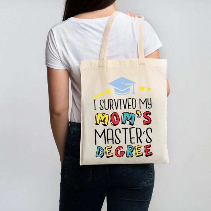 I Survived My Mom's Master's Degree Master Graduation Canvas Tote Bag